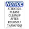 Signmission OSHA Notice Sign, 18" H, Aluminum, Attention Please Cleanup After Sign, Portrait, 1218-V-10215 OS-NS-A-1218-V-10215 - alternate 1
